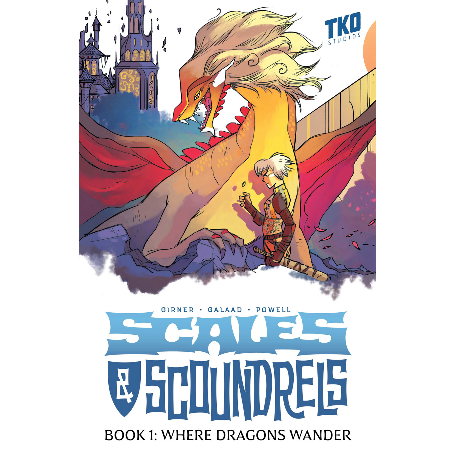 Scales & Scoundrels Definitive Edition Book 1: Where Dragons Wander