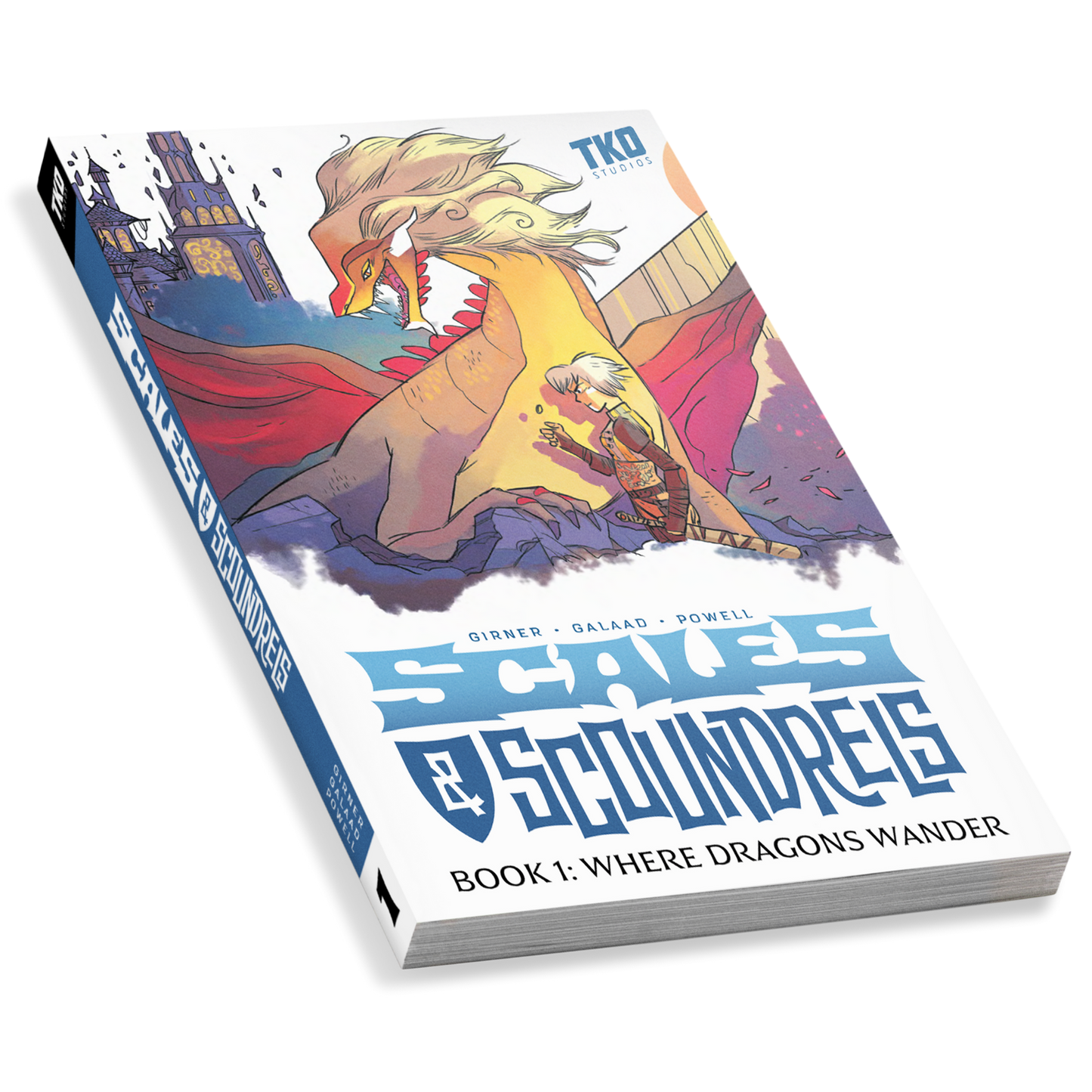 Scales & Scoundrels Definitive Edition Book 1: Where Dragons Wander