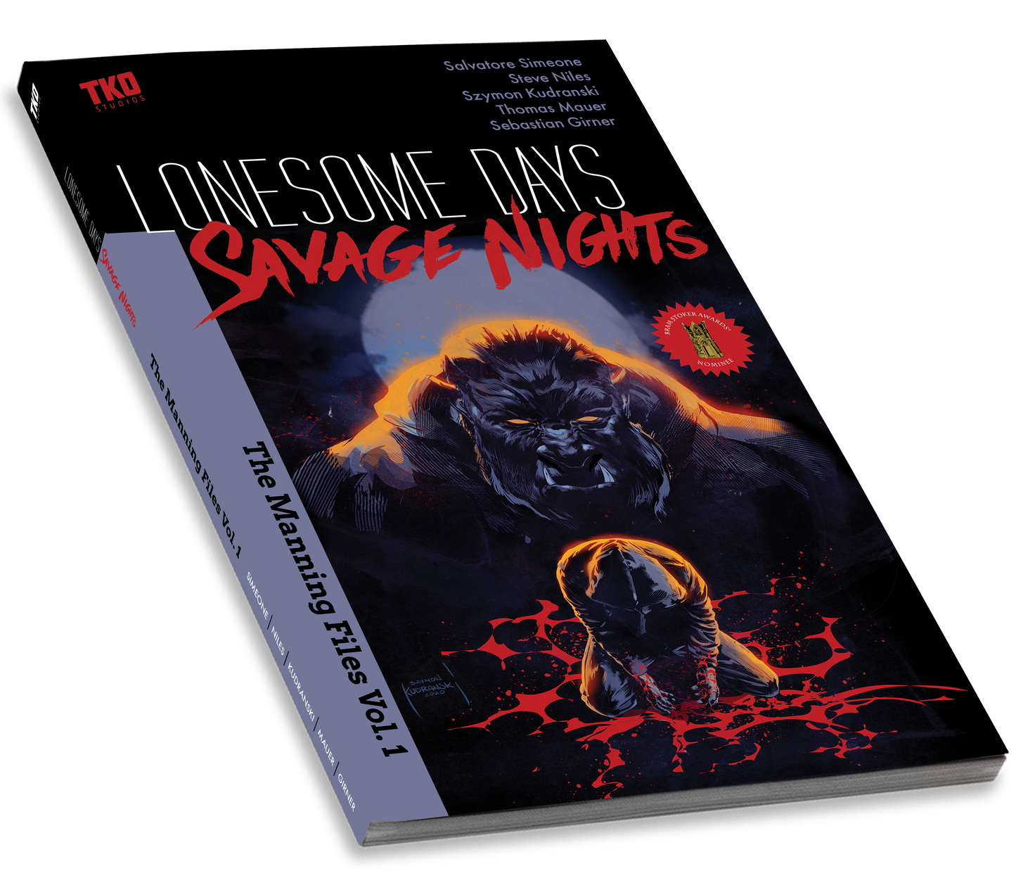 Lonesome Days, Savage Nights: The Manning Files Vol. 1